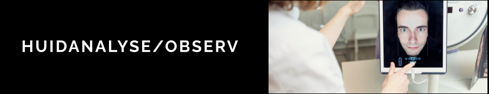 HUIDANALYSE/OBSERV